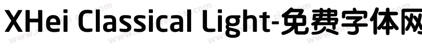 XHei Classical Light字体转换